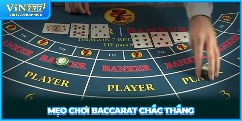 Mẹo chơi Baccarat chắc thắng